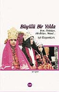 Büyülü Bir Yolda