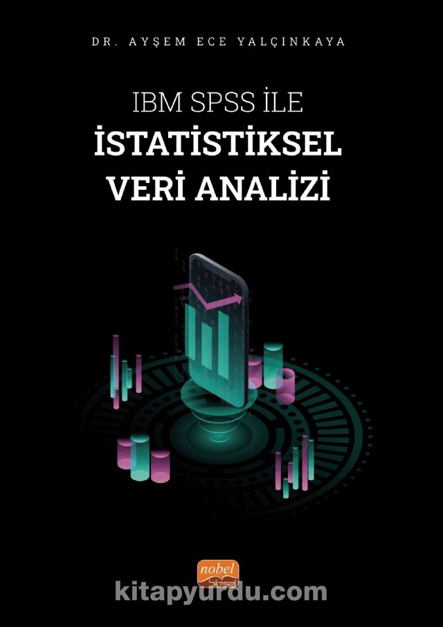 IBM SPSS ile İstatistiksel Veri Analizi