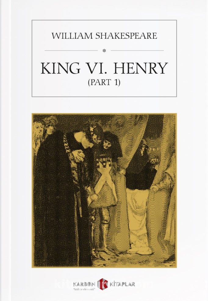 King VI. Henry (Part 1)