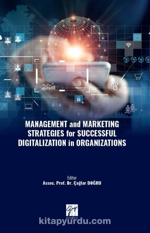 Management and Marketing Strategies for Successful Digitalization in Organizations