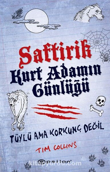 Saftirik Kurt Adamın Günlüğü & Tüylü Ama Korkunç Değil