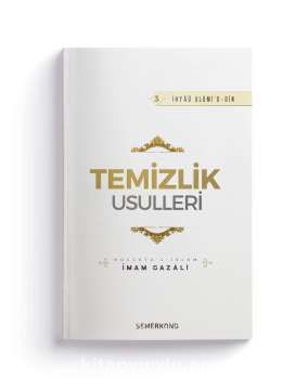 Temizlik Usulleri İhya-u Ulumiddin