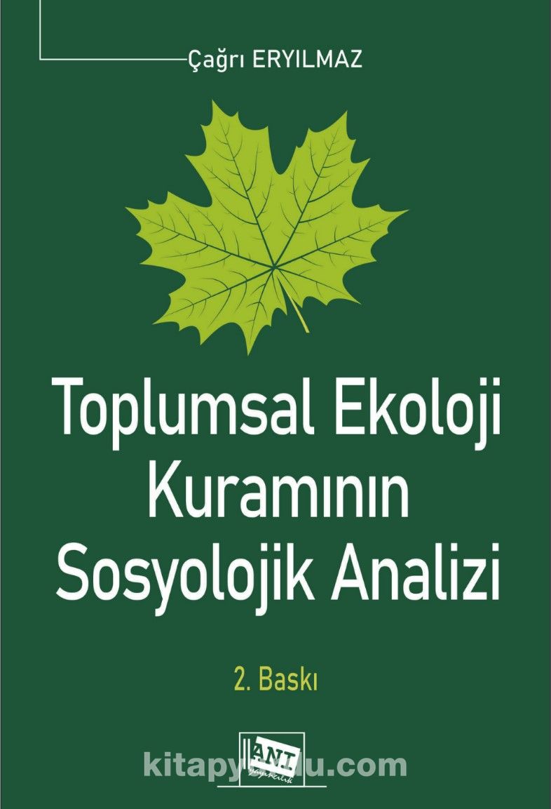 Toplumsal Ekoloji Kuramının Sosyolojik Analizi