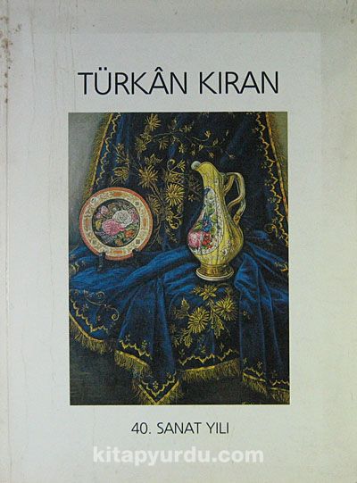 Türkan Kıran 40. Sanat Yılı (1-E-13)