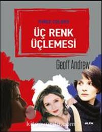 Üç Renk Üçlemesi