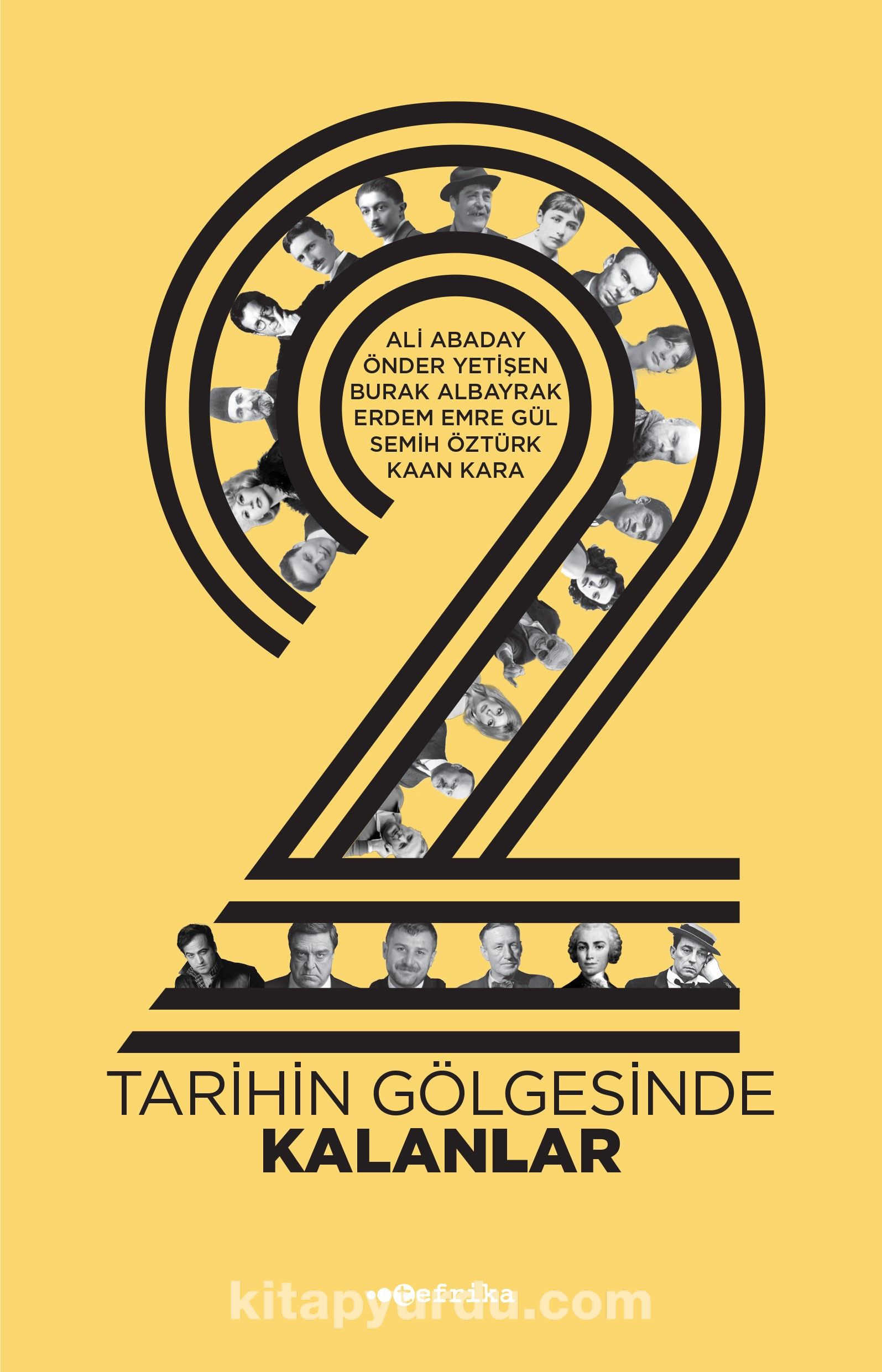 2 : Tarihin Gölgesinde Kalanlar