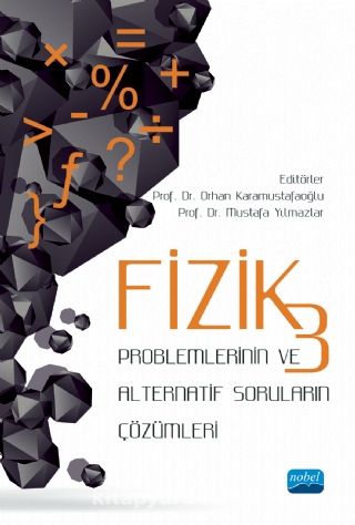 Fizik 3 Problemlerinin ve Alternatif Soruların Çözümleri