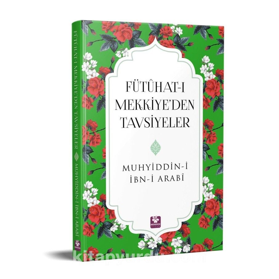 Fütühat-ı Mekkiye’den Tavsiyeler