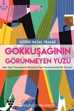 Gökkuşağının Görünmeyen Yüzü