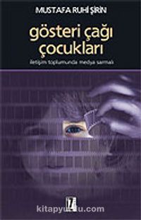 Gösteri Çağı Çocukları