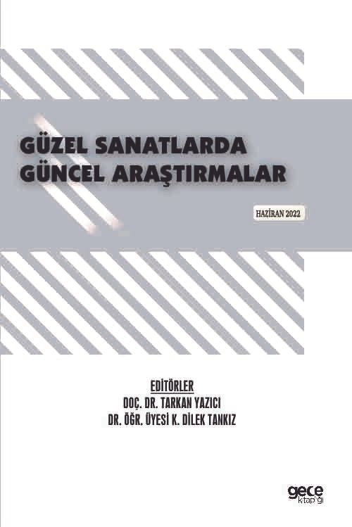 Güzel Sanatlarda Güncel Araştırmalar  / Haziran 2022