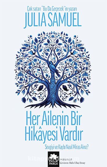 Her Ailenin Bir Hikayesi Vardır