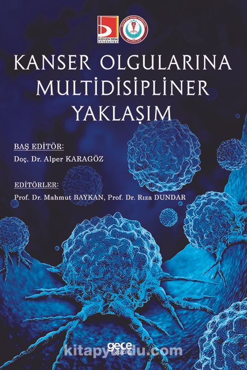 Kanser Olgularına Multidisipliner Yaklaşım