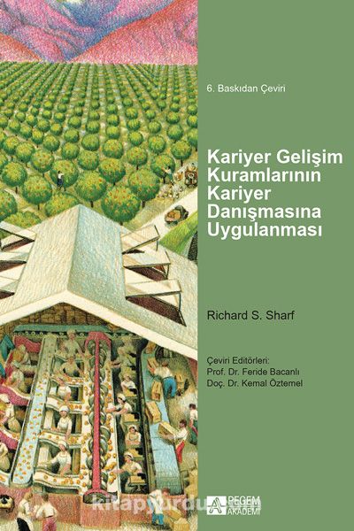 Kariyer Gelişim Kuramlarının Kariyer Danışmasına Uygulanması