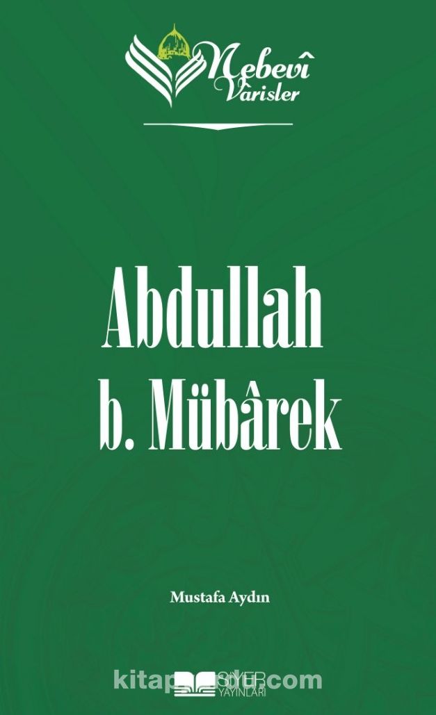 Nebevi Varisler 22 / Abdullah B. Mübarek