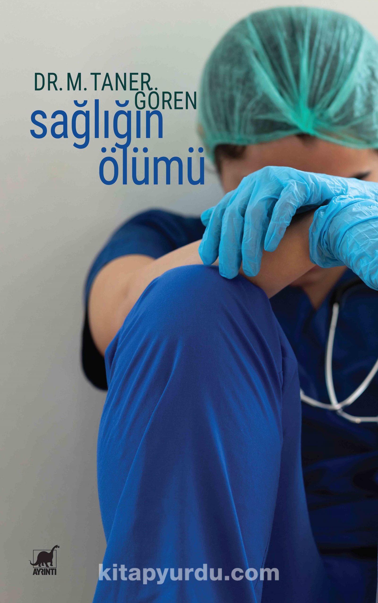 Sağlığın Ölümü