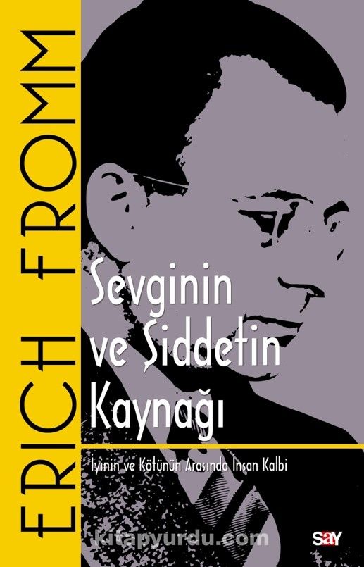 Sevginin ve Şiddetin Kaynağı (Klasik Kapak)