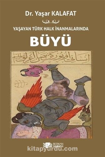 Yaşayan Türk Halk İnanmalarında Büyü