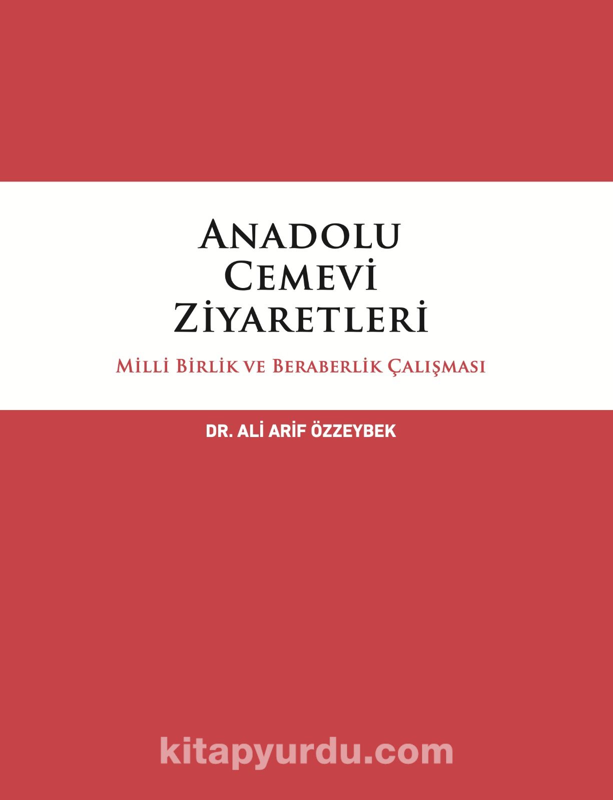 Anadolu Cemevi Ziyaretleri Milli Birlik ve Beraberlik Çalışması