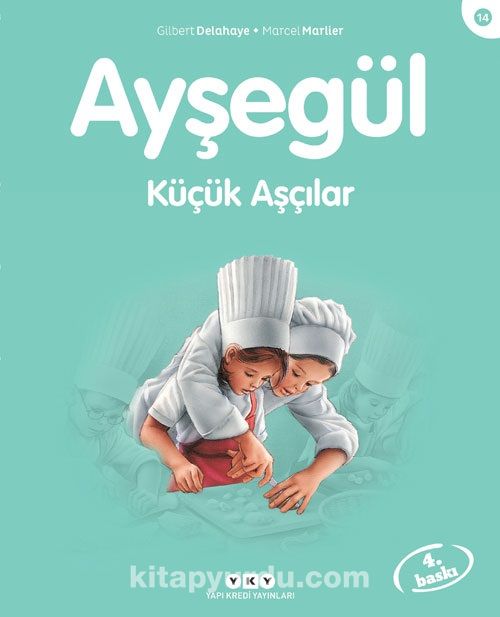 Ayşegül / Küçük Aşçılar