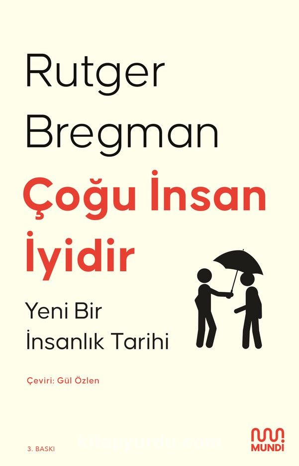 Çoğu İnsan İyidir & Yeni Bir İnsanlık Tarihi