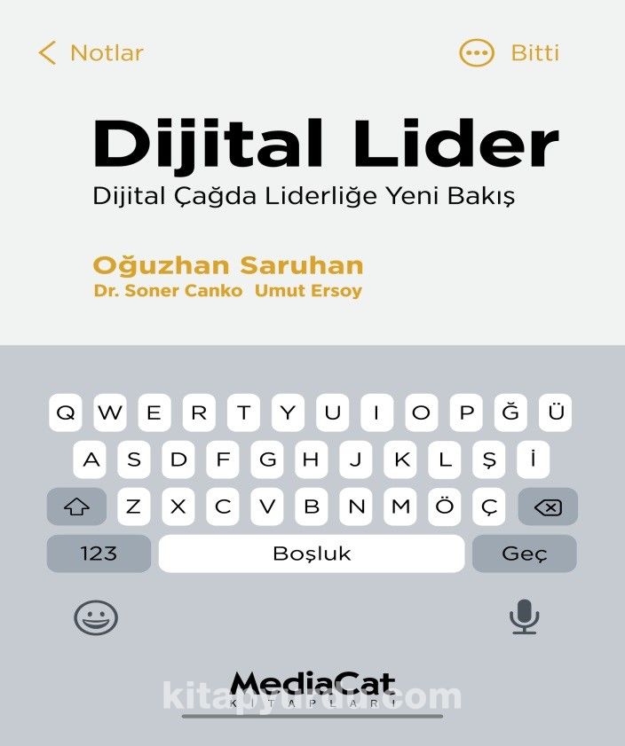 Dijital Lider & Dijital Çağda Liderliğe Yeni Bakış