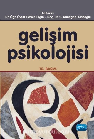 Gelişim Psikolojisi / Hatice Ergin