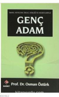 Genç Adam: İmanı, Heyecanı, İdeali, Kimliği ve Hedefleriyle (Çanta Boy)