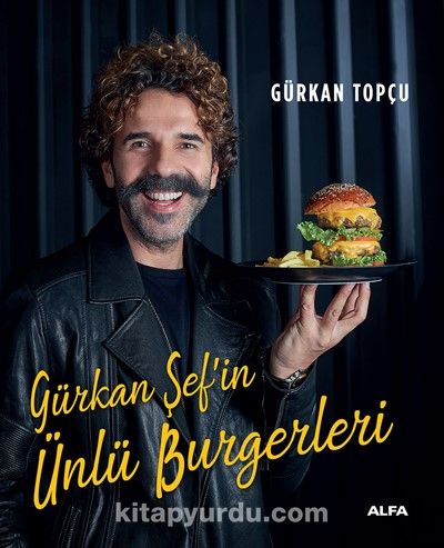 Gürkan Şef’in Ünlü Burgerleri (Ciltli)