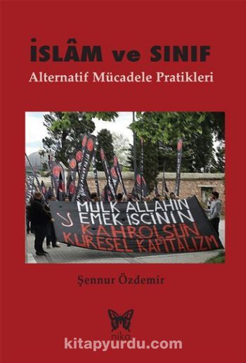 İslam ve Sınıf & Alternatif Mücadele Pratikleri