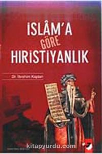 İslam'a Göre Hıristiyanlık