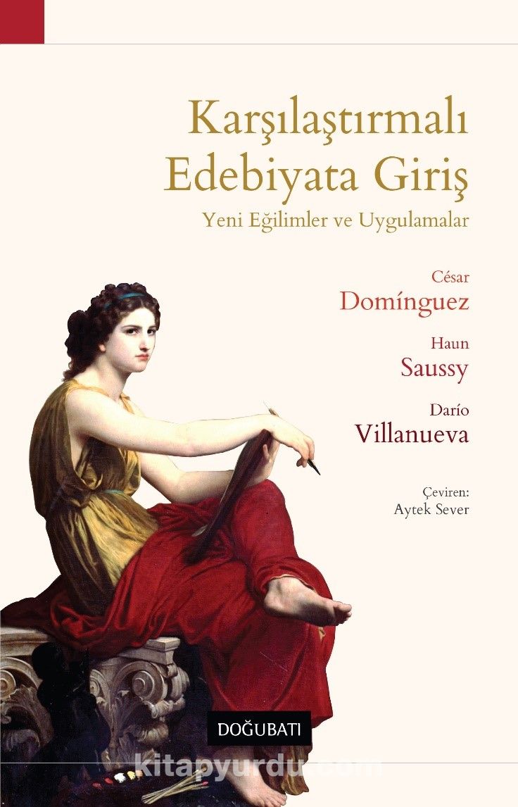 Karşılaştırmalı Edebiyata Giriş & Yeni Eğilimler ve Uygulamalar