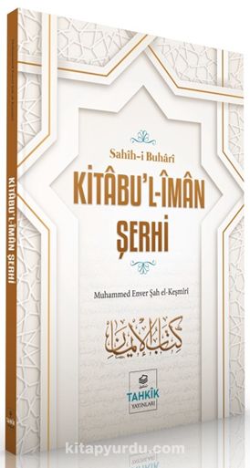 Kitabu’l-İman Şerhi