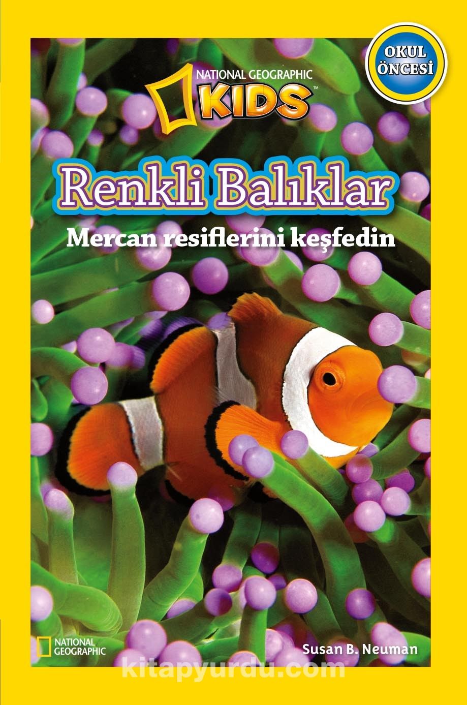 National Geographic Kids -Renkli Balıklar & Mercan Resimlerini Keşfedin