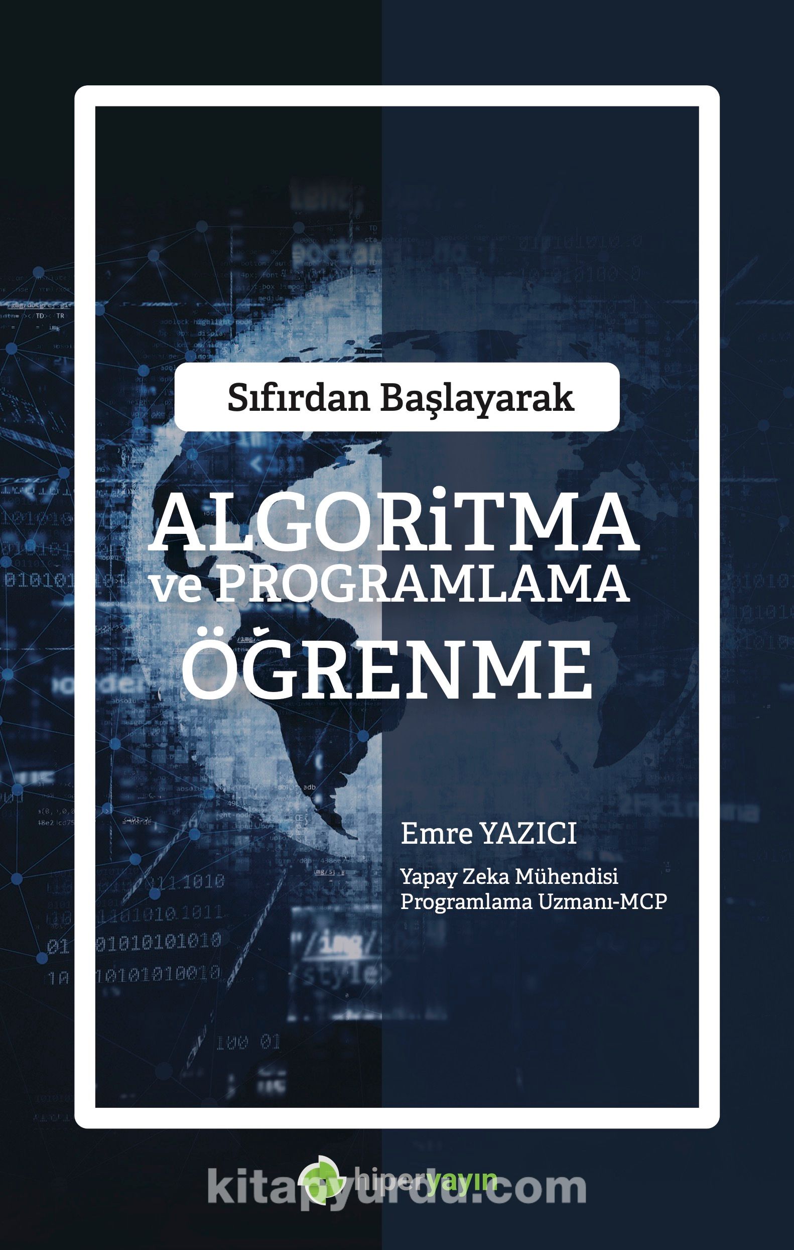 Sıfırdan Başlayarak Algoritma ve Programlama Öğrenme