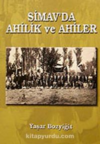 Simav'da Ahilik ve Ahiler