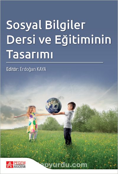 Sosyal Bilgiler Dersi ve Eğitiminin Tasarımı