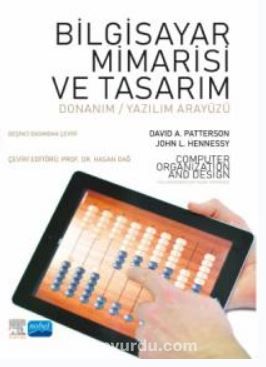 Bilgisayar Mimarisi ve Tasarım / Computer Organization and Design