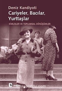 Cariyeler,Bacılar,Yurttaşlar