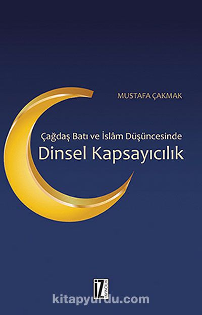 Dinsel Kapsayıcılık & Çağdaş  Batı ve İslam Düşüncesinde