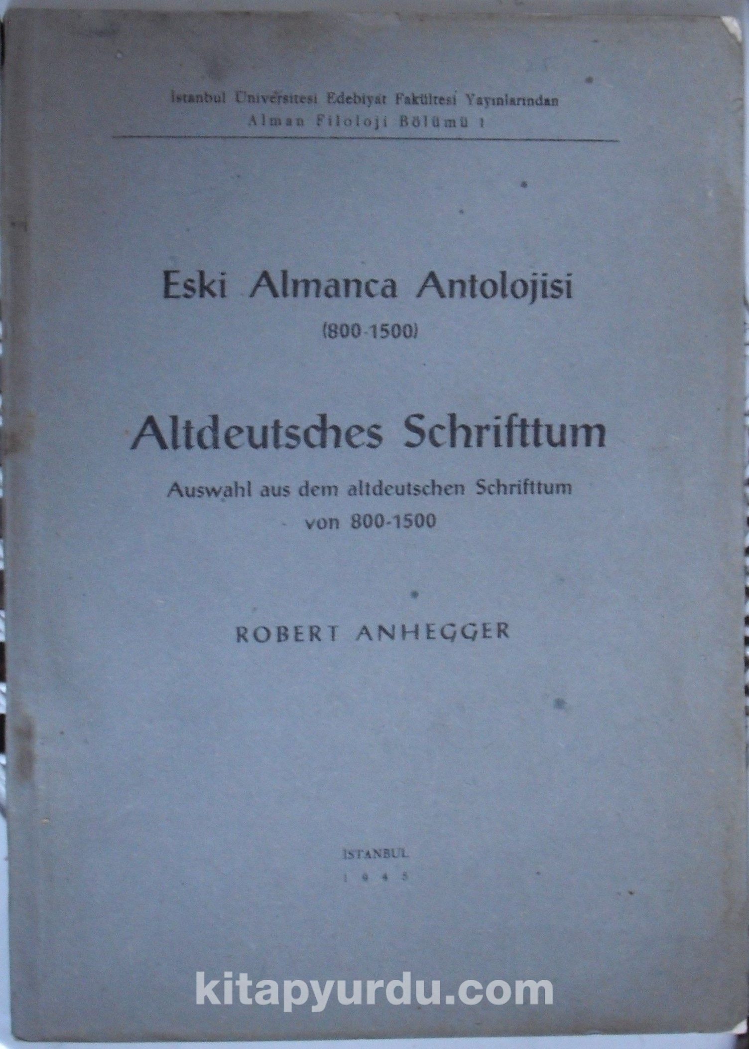 Eski Almanca Antolojisi (800-1500) (Kod:4-I-17)