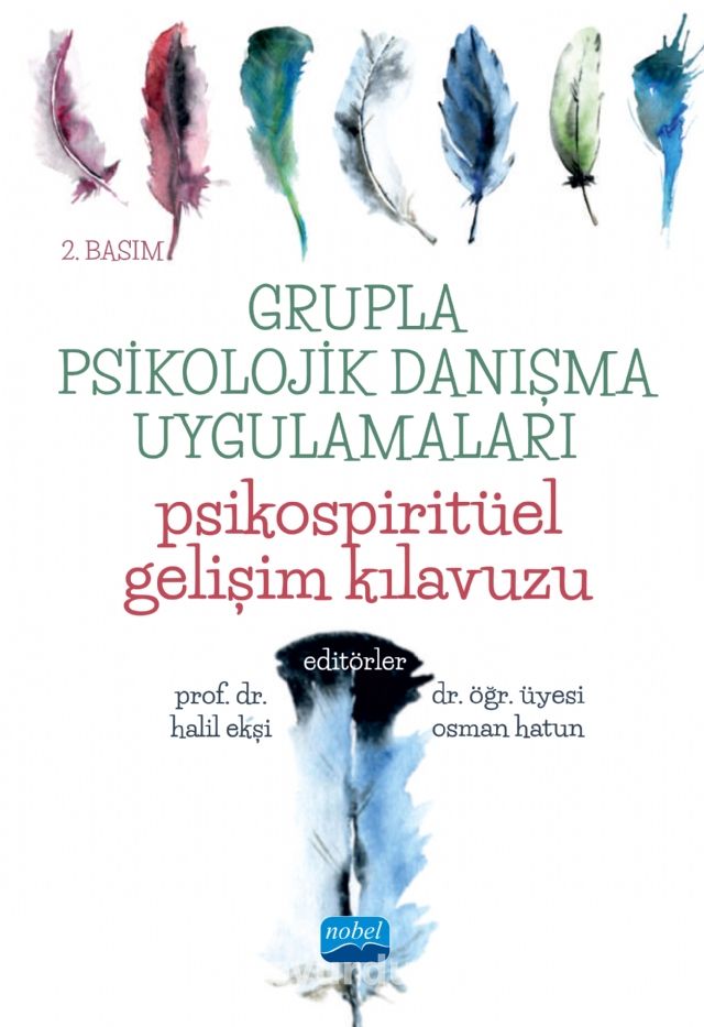 Grupla Psikolojik Danışma Uygulamaları & Psikospiritüel Gelişim Kılavuzu