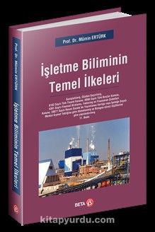 İşletme Biliminin Temel İlkeleri