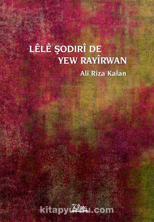 Lele Şodiri De Yew Rayirwan