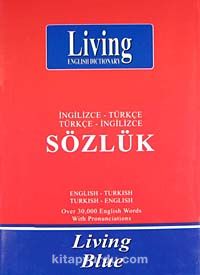 Living Blue / İngilizce-Türkçe - Türkçe-İngilizce Sözlük