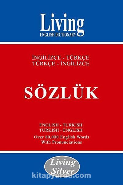 Living Silver / İngilizce-Türkçe - Türkçe-İngilizce Sözlük