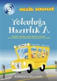 Müzik Serüveni Yolculuğa Hazırlık A