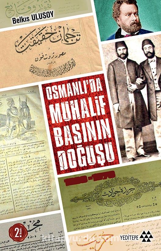 Osmanlı'da Muhalif Basının Doğuşu (1828-1878)