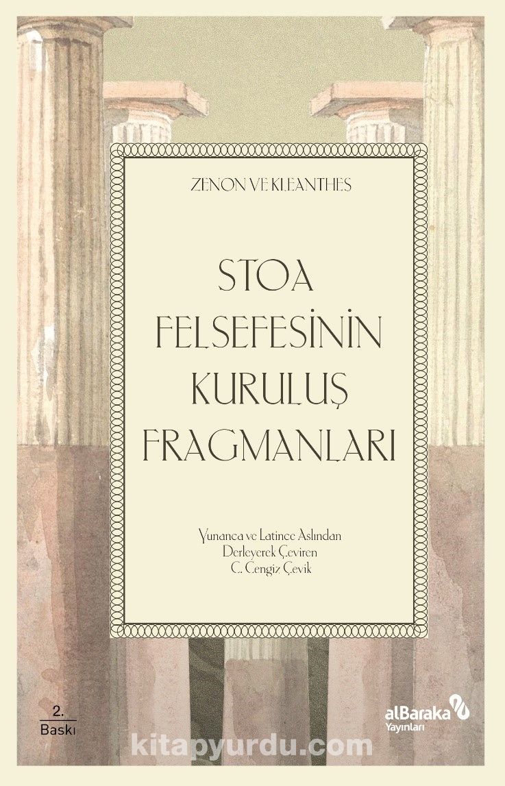 Stoa Felsefesinin Kuruluş Fragmanları & Zenon ve Kleanthes