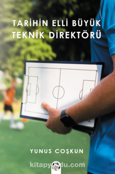 Tarihin En Büyük Teknik Direktörü